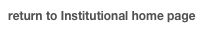 return to Institutional home page